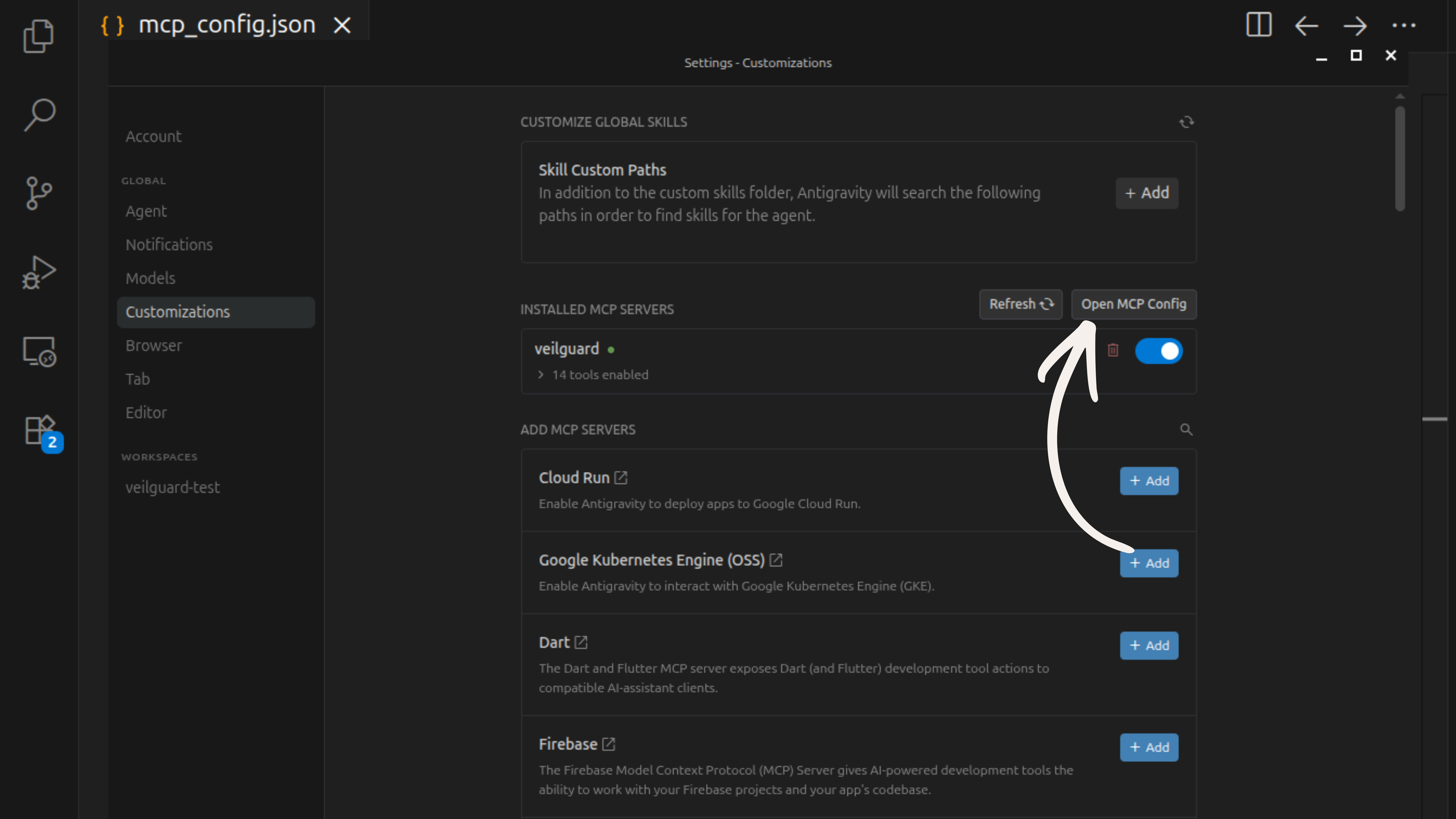 Antigravity Customizations with veilguard installed and arrow pointing to Open MCP Config button